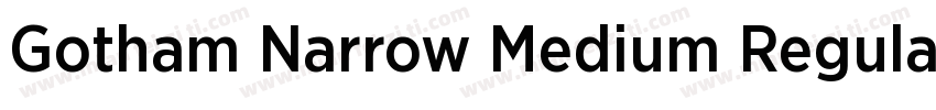 Gotham Narrow Medium Regular字体转换